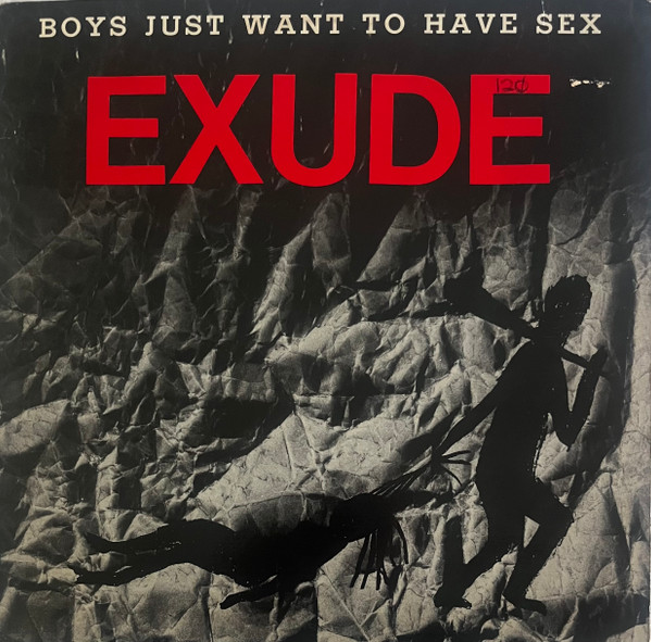 Exude — Boys Just Want To Have Sex