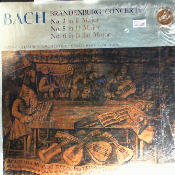 Mainz Chamber Orchestra (cond. Kehr G.) — Bach - Brandenburg Concerti Nos. 2, 5, 6