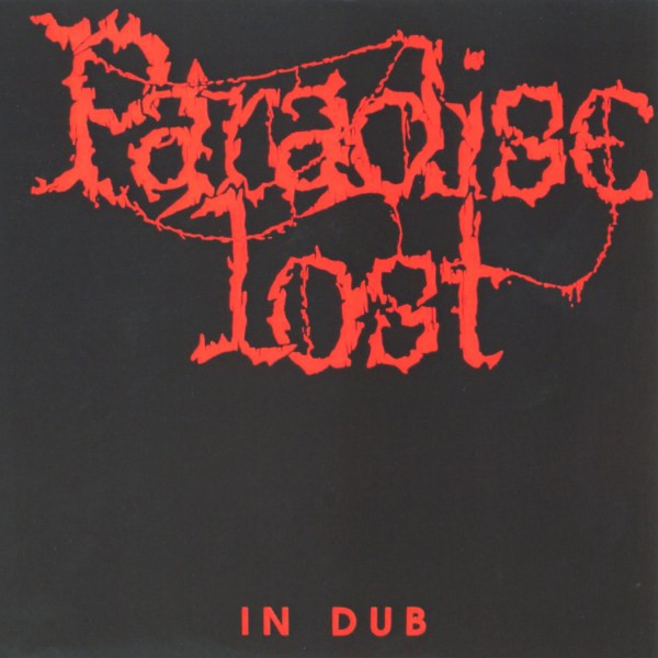 Paradise Lost — In Dub