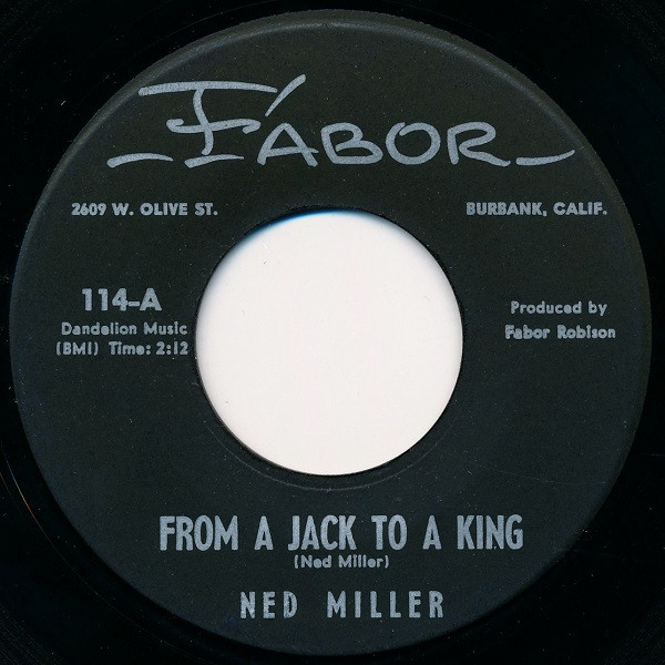 Ned Miller — From A Jack To A King