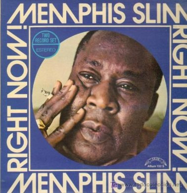 Memphis Slim — Right Now