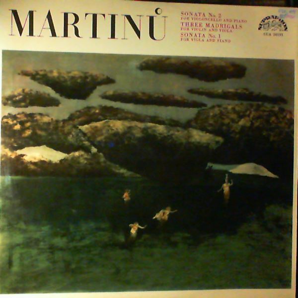 Martinu Bohuslav — Sonata No 2, Three Madrigals , Sonata No1