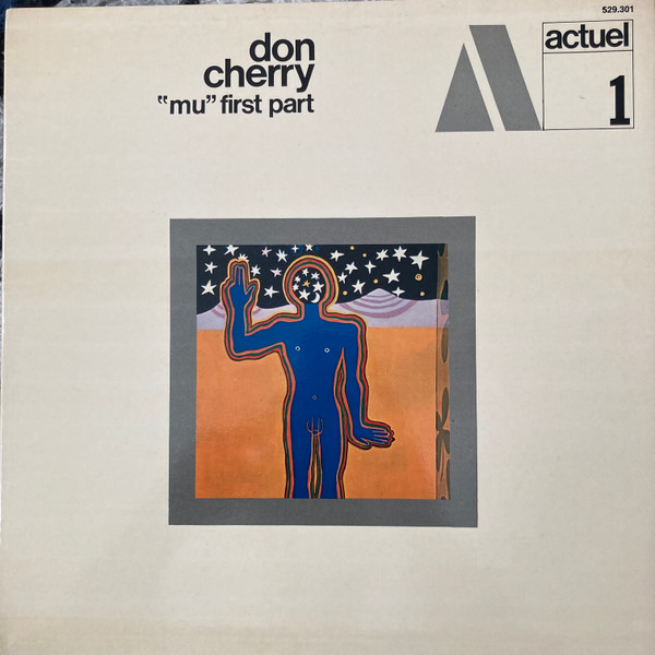 Don Cherry — "Mu" First Part