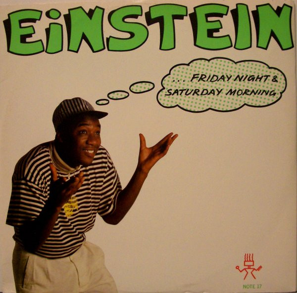 Einstein (2) — Friday Night & Saturday Morning