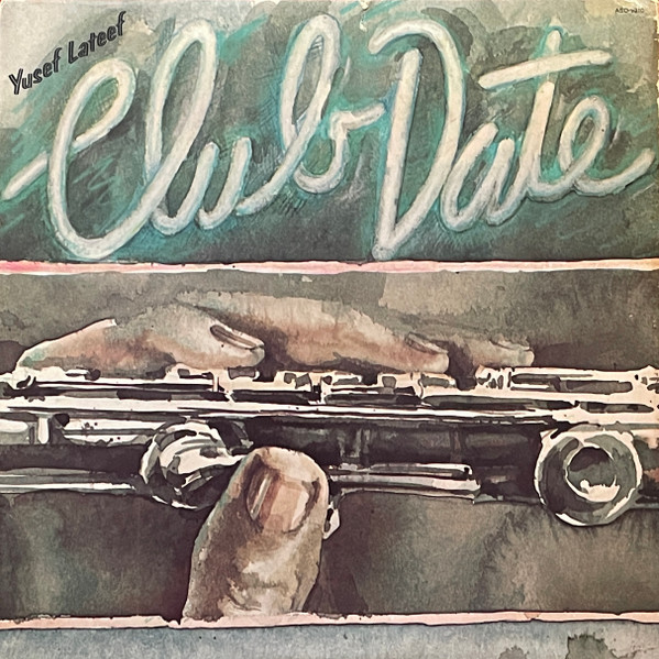 Yusef Lateef — Club Date