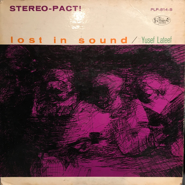 Yusef Lateef — Lost In Sound