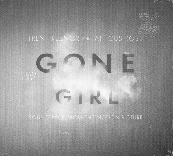 Trent Reznor And Atticus Ross — Gone Girl (Soundtrack From The Motion Picture)