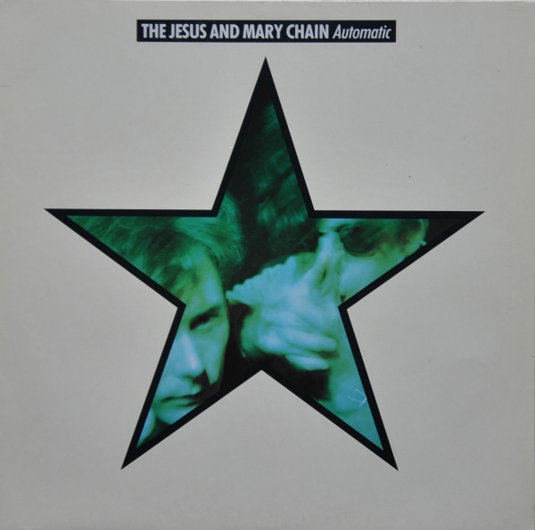 The Jesus And Mary Chain — Automatic