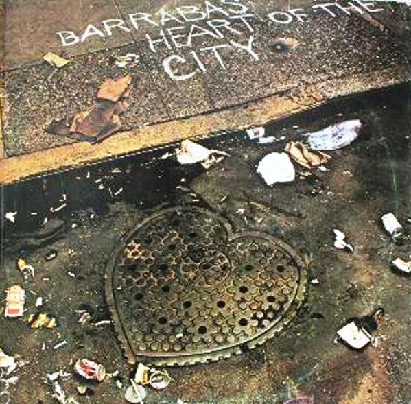 Barrabas — Heart Of The City