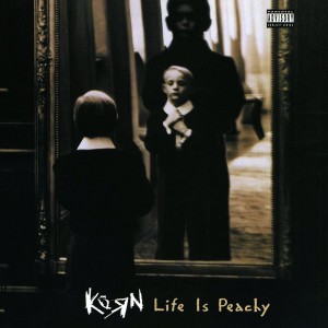 Korn — Life Is Peachy