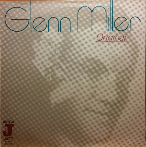 Glenn Miller — Original