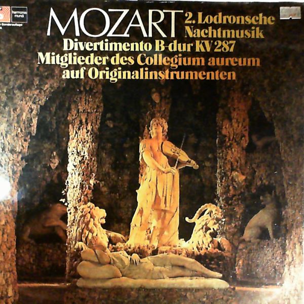 Mitglieder Des Collegium Aureum — Mozart - 2. Lodronsche Nachtmusik - Divertimento in B-Dur KV287