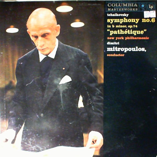 Mitropoulos Dimitri (con.) — Tchaikovsky - Symphony no. 6 'Pathetique' (Чайковский)