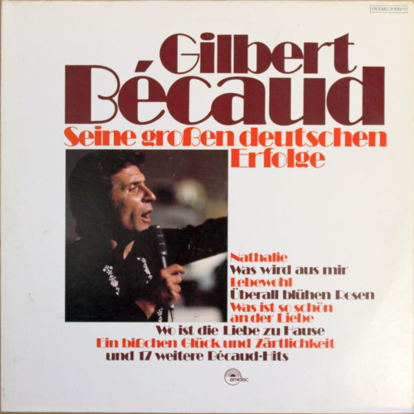 Gilbert Bécaud — Seine Großen Deutschen Erfolge