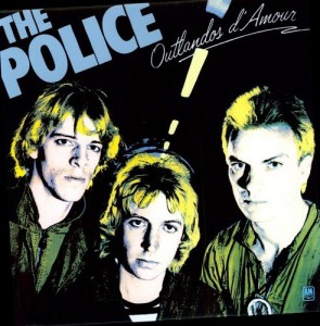 The Police — Outlandos D'Amour