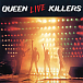 Queen — Live Killers