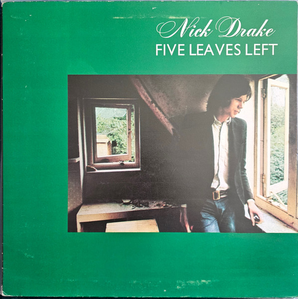 Nick Drake — Five Leaves Left