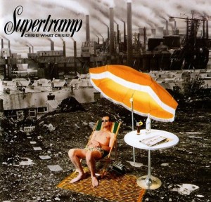 Supertramp — Crisis? What Crisis?