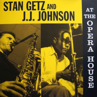 Stan Getz And J.J. Johnson — At The Opera House