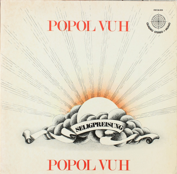 Popol Vuh — Seligpreisung