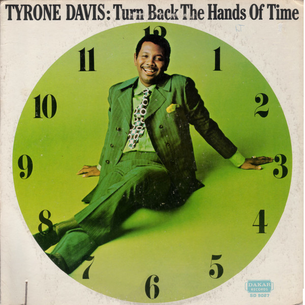 Tyrone Davis — Turn Back The Hands Of Time