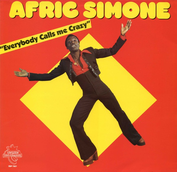 Afric Simone — Everybody Call Me Crazy