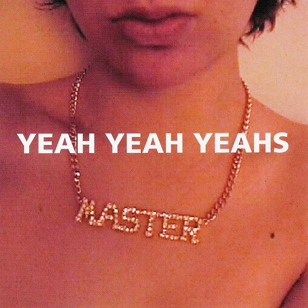 Yeah Yeah Yeahs — Yeah Yeah Yeahs