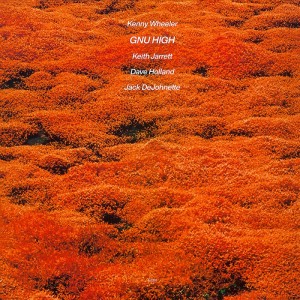 Kenny Wheeler — Gnu High