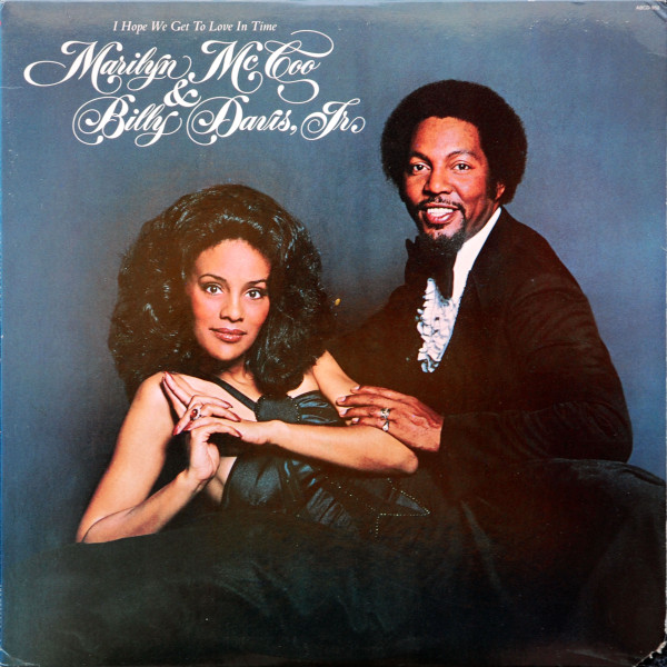 McCoo Marilyn & Davis Billy Jr. — I Hope We Get To Love In Time