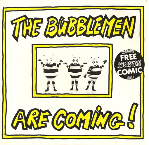 The Bubblemen — The Bubblemen Are Coming!