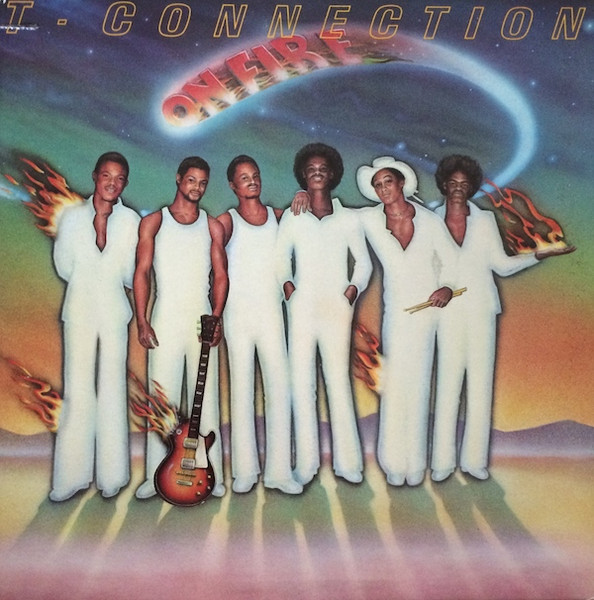 T-Connection — On Fire