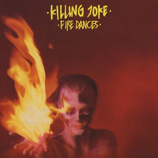 Killing Joke — Fire Dances