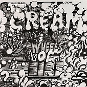 Cream (2) — Wheels Of Fire