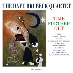 The Dave Brubeck Quartet — Time Further Out (Miro Reflections)