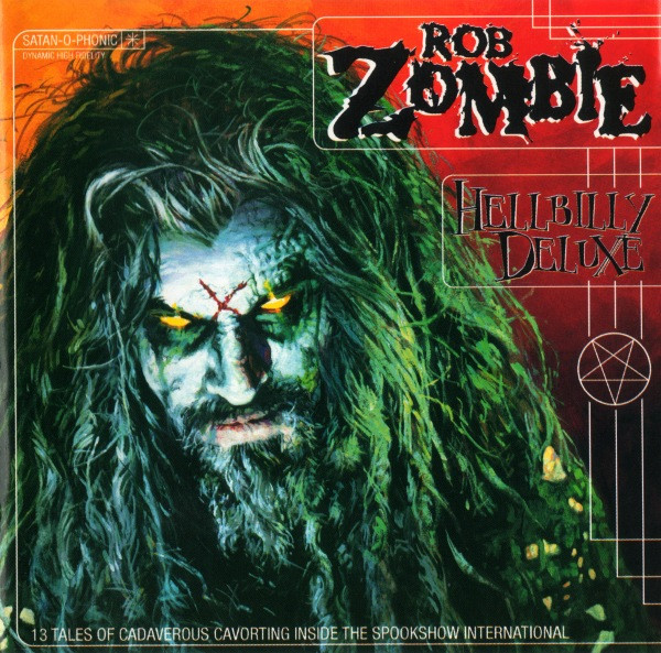 Rob Zombie — Hellbilly Deluxe
