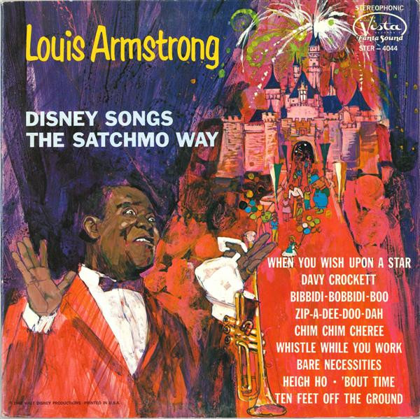 Louis Armstrong — Disney Songs The Satchmo Way