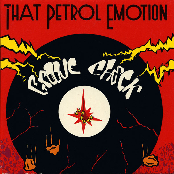 That Petrol Emotion — Groove Check