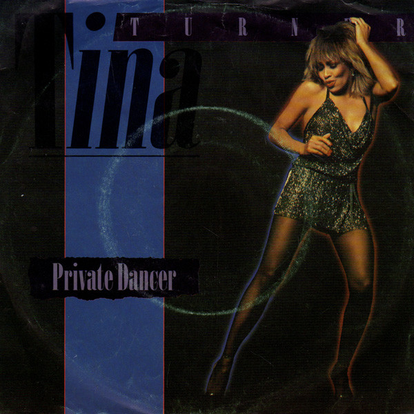 Tina Turner — Private Dancer