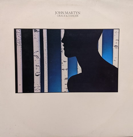 John Martyn — Grace & Danger