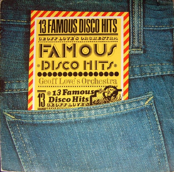 Geoff Love & His Orchestra — 13 Famous Disco Hits
