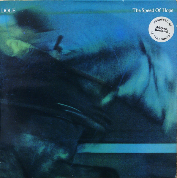 Dole — The Speed Of Hope