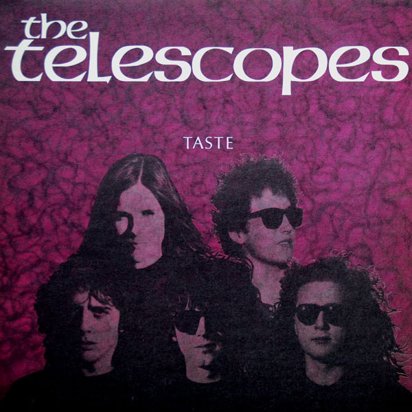 The Telescopes — Taste