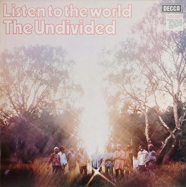 The Undivided — Listen To The World