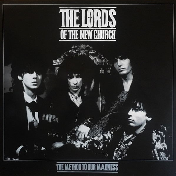 Lords Of The New Church — The Method To Our Madness