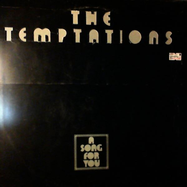 The Temptations — A Song For You