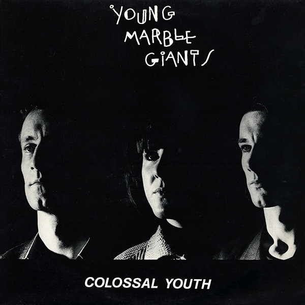 Young Marble Giants — Colossal Youth