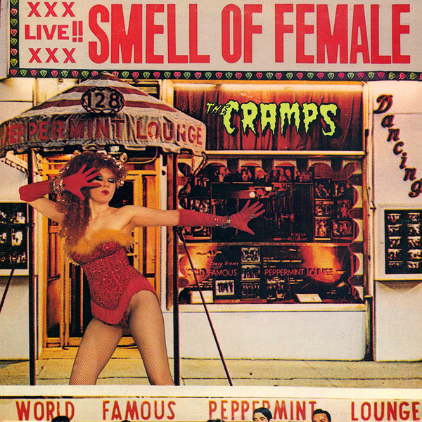 The Cramps — Smell Of Female