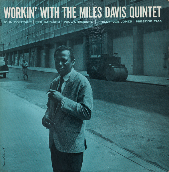 The Miles Davis Quintet — Workin' With The Miles Davis Quintet