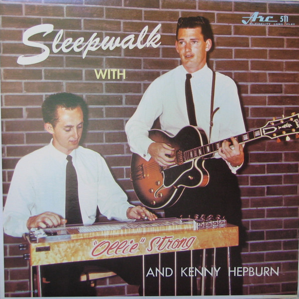 Ollie Strong And Kenny Hepburn — Sleepwalk With "Ollie" Strong And Kenny Hepburn