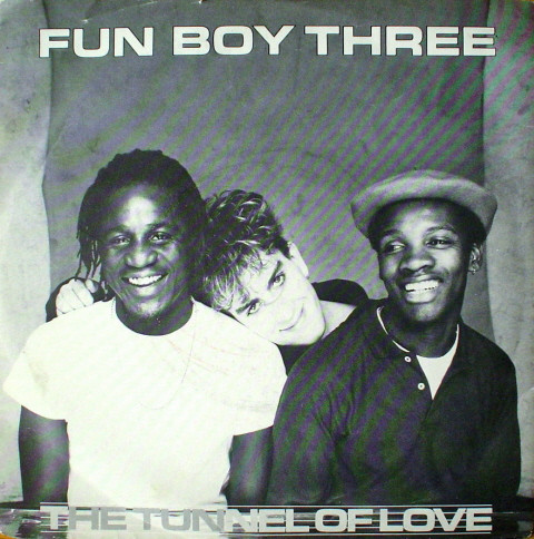 Fun Boy Three — The Tunnel Of Love